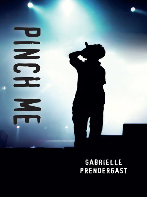 Title details for Pinch Me by Gabrielle Prendergast - Available